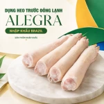 Dựng heo trước đông lạnh Alegra nhập khẩu Brazil