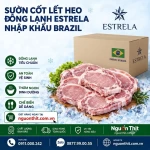 Sườn cốt lết heo đông lạnh Estrela nhập khẩu Brazil