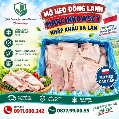 Mỡ heo đông lạnh Marcinkowscy nhập khẩu Ba Lan