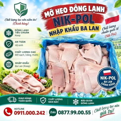 Mỡ heo đông lạnh Nik-Pol nhập khẩu Ba Lan