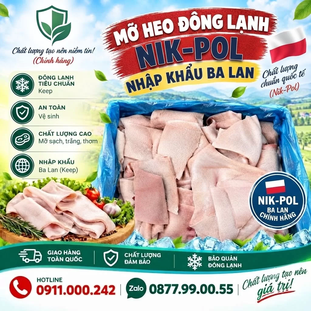 Mỡ heo đông lạnh Nik-Pol nhập khẩu Ba Lan
