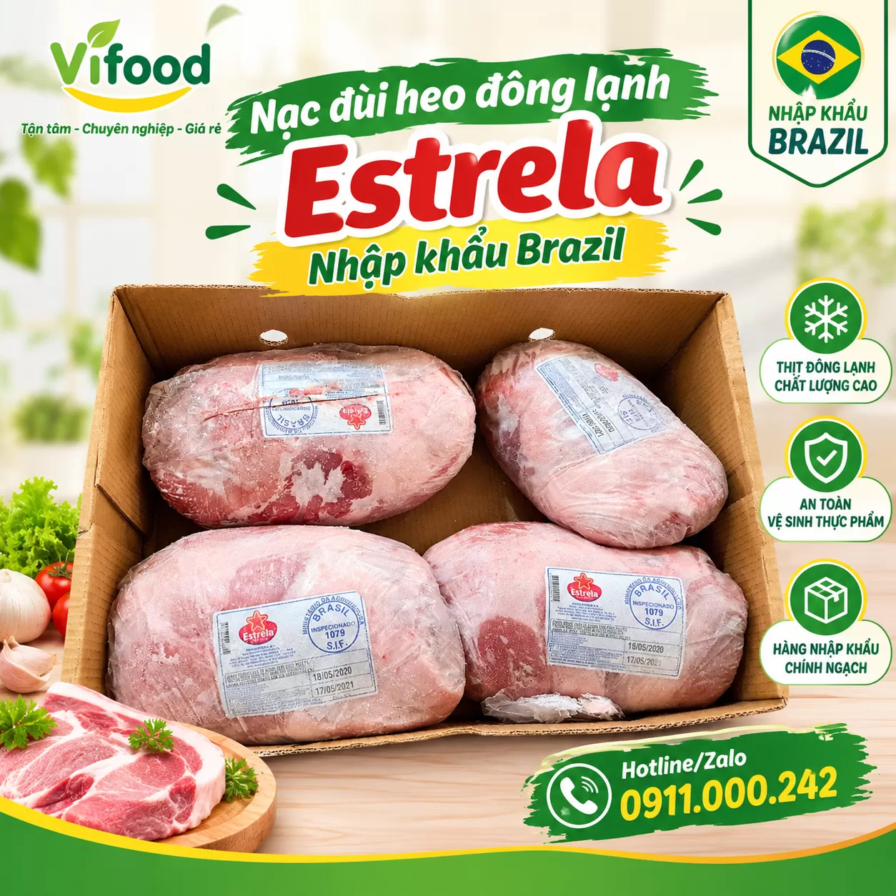 Nạc đùi heo đông lạnh Estrela nhập khẩu Brazil